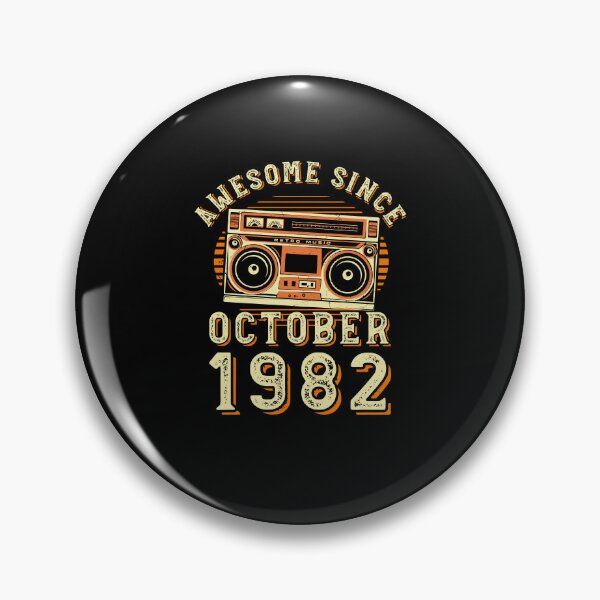Item preview, Funny Birthday Quote, Awesome Since October 1982, Cool Birthday designed and sold by Estrytee.