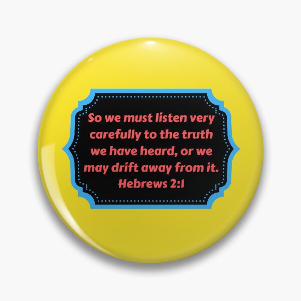 Item preview, Bible Verse Hebrews 2:1 designed and sold by Prayingwarrior.