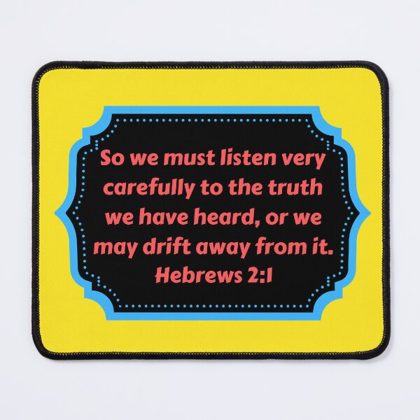 Item preview, Bible Verse Hebrews 2:1 designed and sold by Prayingwarrior.