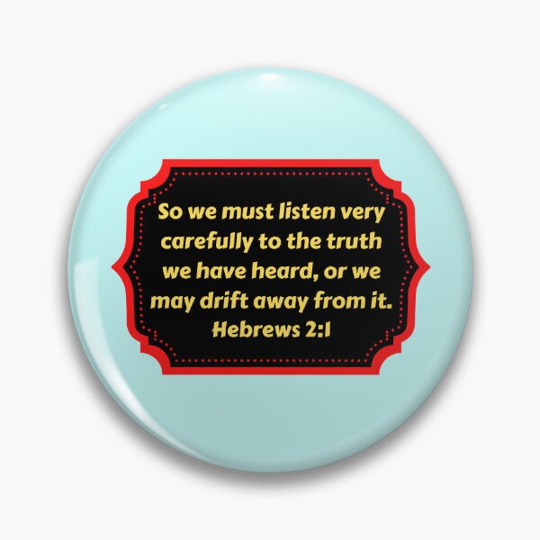 Item preview, Bible Verse Hebrews 2:1 designed and sold by Prayingwarrior.