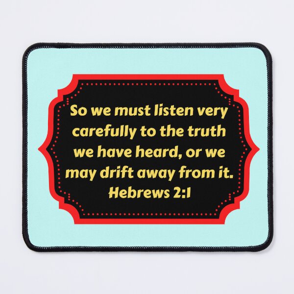 Item preview, Bible Verse Hebrews 2:1 designed and sold by Prayingwarrior.