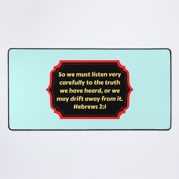 Item preview, Bible Verse Hebrews 2:1 designed and sold by Prayingwarrior.