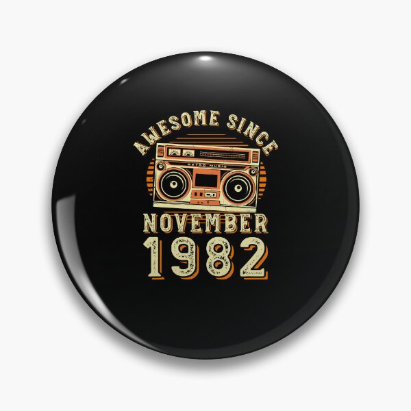 Item preview, Funny Birthday Quote, Awesome Since November 1982, Cool Birthday designed and sold by Estrytee.