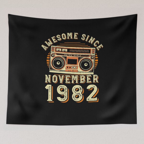 Item preview, Funny Birthday Quote, Awesome Since November 1982, Cool Birthday designed and sold by Estrytee.