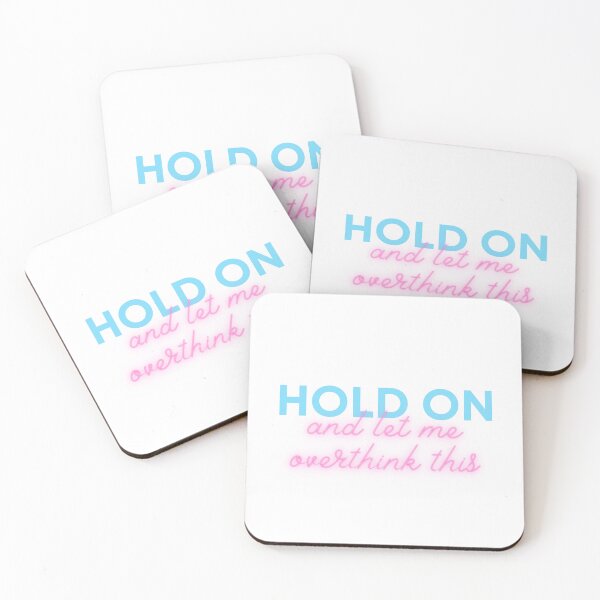 Item preview, Hold On, And Let Me Overthink This designed and sold by sheselectric808.