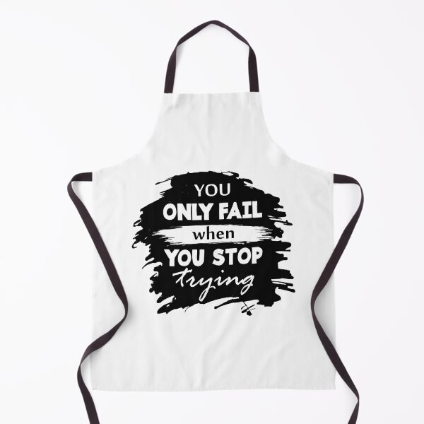 Item preview, You only fail when you stop trying - Motivational thoughts - Motivational quotes about life designed and sold by Alice-Elgawi.