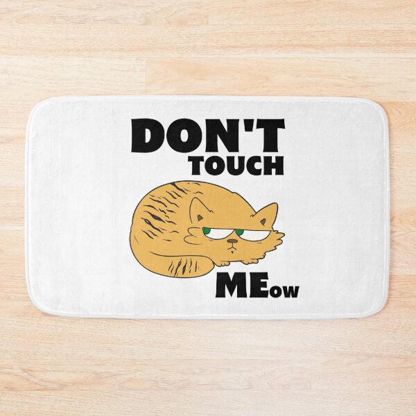 Item preview, Don't Touch Meow Sticker. Don't touch me shirt designed and sold by trendingatees.