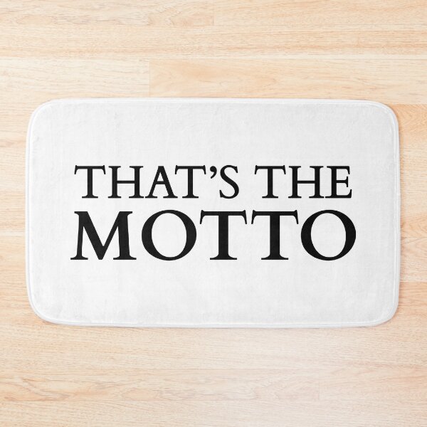 Item preview, That's The Motto! (Black) designed and sold by FilipeFerreira.