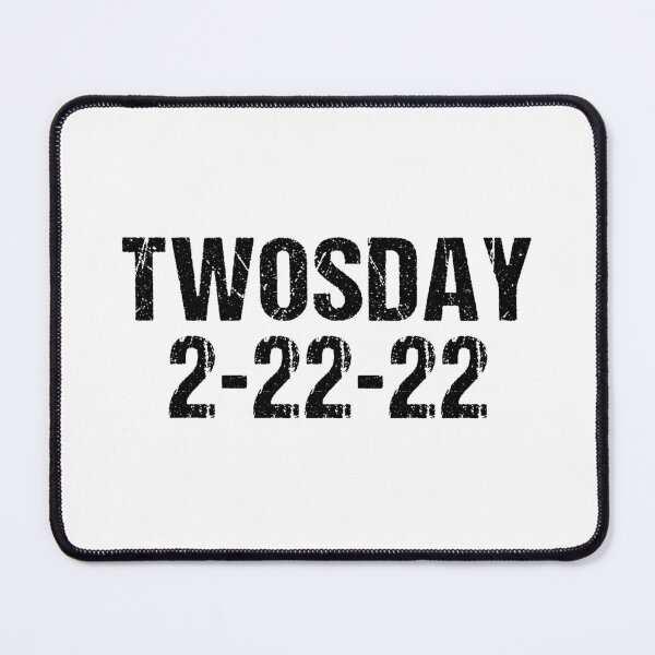 Item preview, Twosday 2 22 22 Twos Day designed and sold by ibra2712.