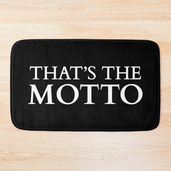 Item preview, That's The Motto! (White) designed and sold by FilipeFerreira.