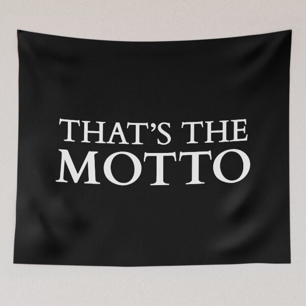 Item preview, That's The Motto! (White) designed and sold by FilipeFerreira.