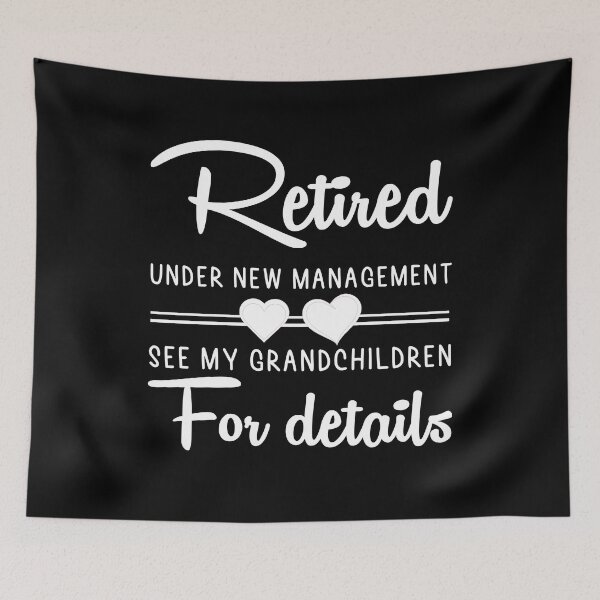 Item preview, Funny Retirement Gifts: Retired Under New Management See Grandchildren For Details designed and sold by AMINE  ★★★★★.