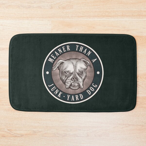 Item preview, Meaner than a Junk Yard Dog - Green designed and sold by daveRei.