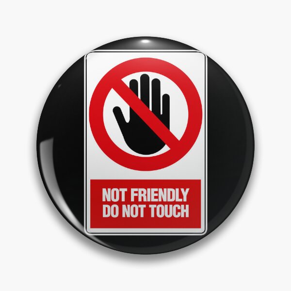 Item preview, not friendly do not touch designed and sold by T-paw.