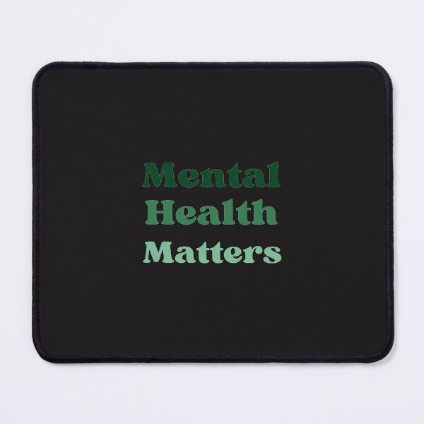 Item preview, Mental Health Matters designed and sold by makayla826.