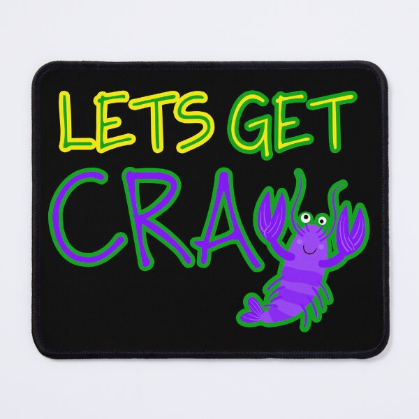 Item preview, Lets get CRAY - Funny MARDI GRAS - laissez le bon temps rouler - MUDBUGS PARTY crayfish designed and sold by originalsusie.