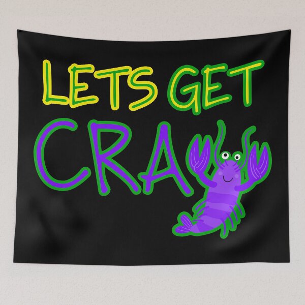 Item preview, Lets get CRAY - Funny MARDI GRAS - laissez le bon temps rouler - MUDBUGS PARTY crayfish designed and sold by originalsusie.