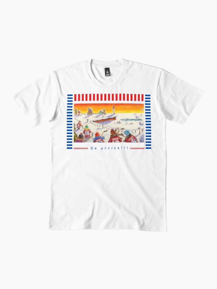 Aperçu 2 sur 4. T-shirt premium avec l'œuvre Linda Molloy "On arrive!" créée et vendue par LindaMolloy.