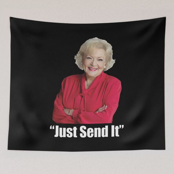 Item preview, Betty White - Just Send It designed and sold by AaronM1301.