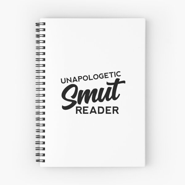 Item preview, Unapologetic Smut Reader designed and sold by shmodev.