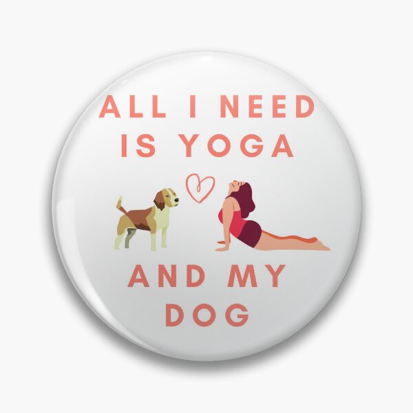Artikelvorschau, Alles, was ich brauche, ist Yoga und mein Hund entworfen und verkauft von kellchu.