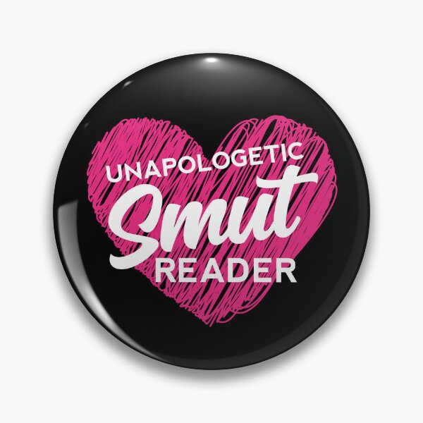 Item preview, Unapologetic Smut Reader designed and sold by shmodev.