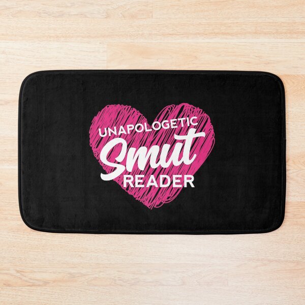 Item preview, Unapologetic Smut Reader designed and sold by shmodev.