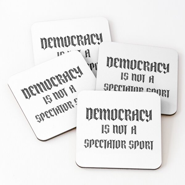 Item preview, Democracy Is not a Spectator Sport designed and sold by techdave.