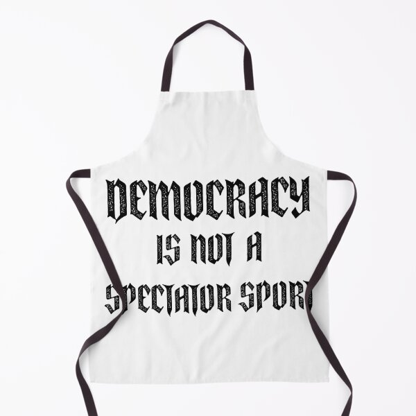 Item preview, Democracy Is not a Spectator Sport designed and sold by techdave.