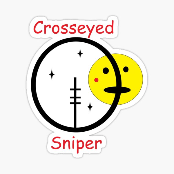Crosseyed Sniper Sticker