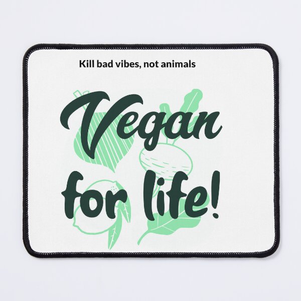 Item preview, Kill Bad Vibes, Not Animals Vegan for Life designed and sold by thejunkjack.
