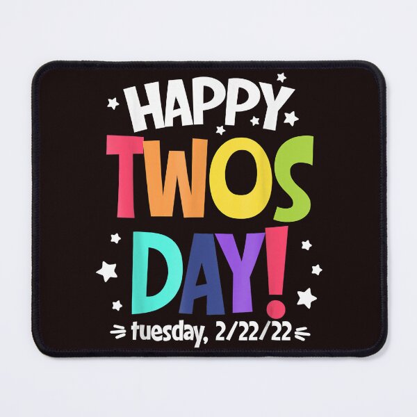 Item preview, Happy 2_22_22 Twosday Tuesday February 22nd 2022 Numerology designed and sold by mjamerearieona.