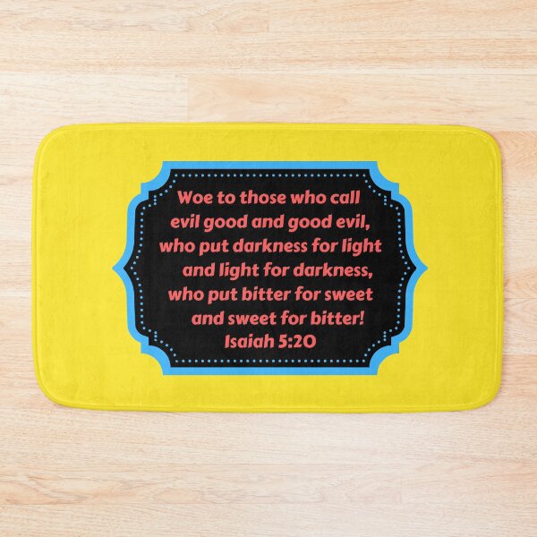 Artikelvorschau, Bible Verse Isaiah 5:20 entworfen und verkauft von Prayingwarrior.
