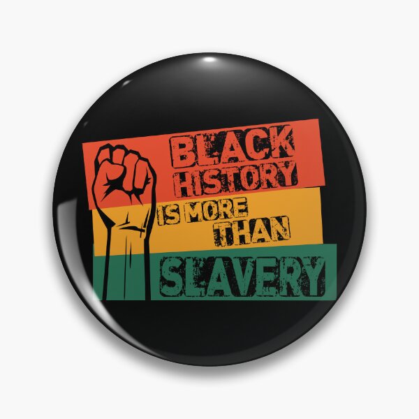 Item preview, Black History Is More Than Slavery designed and sold by bahicharafe.