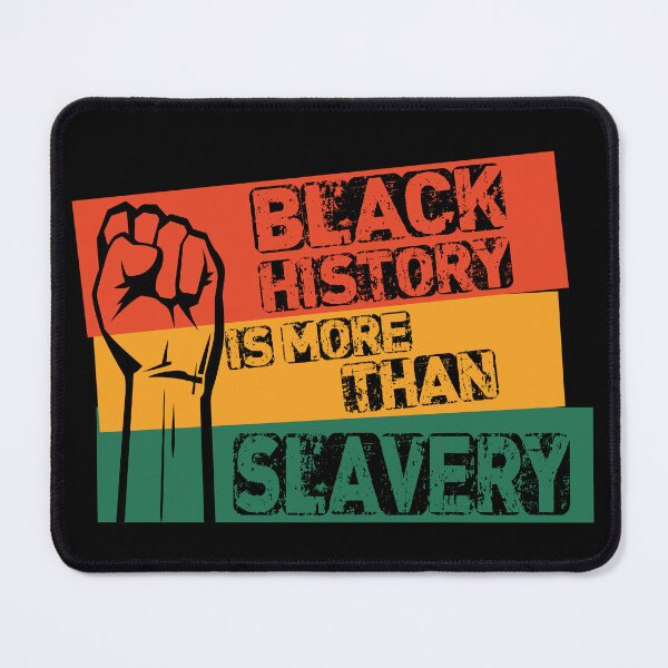 Item preview, Black History Is More Than Slavery designed and sold by bahicharafe.