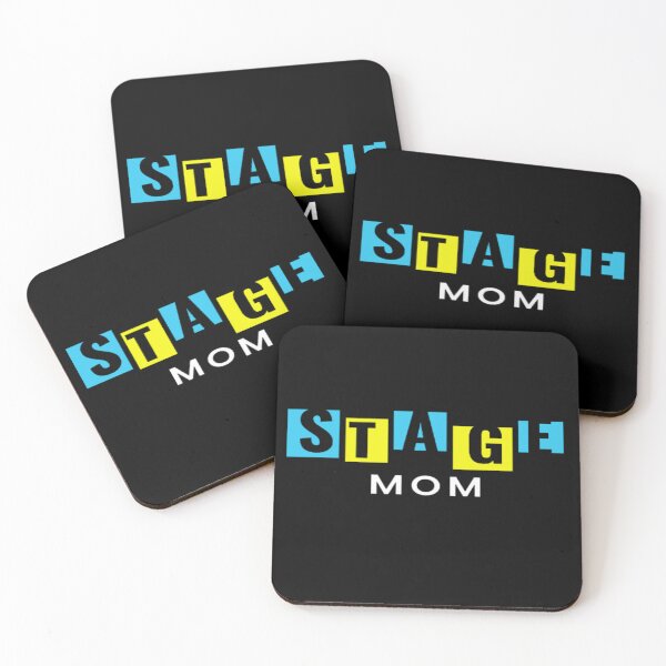 Item preview, Stage Mom designed and sold by WTCHShowFunding.