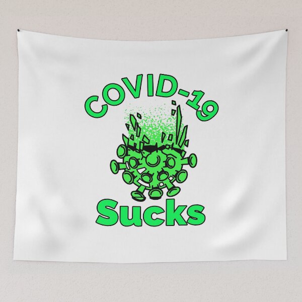 Item preview, COVID-19 Sucks designed and sold by Solsunx.