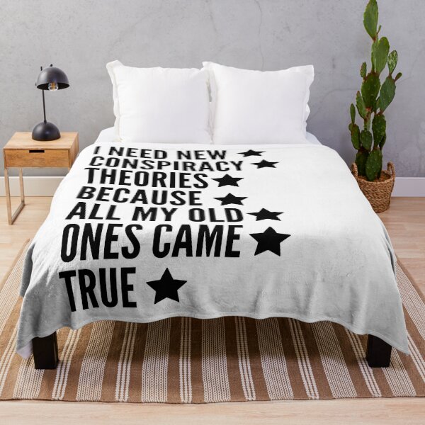 Item preview, i need new conspiracy theories because all my old ones came true designed and sold by SENMARO100.
