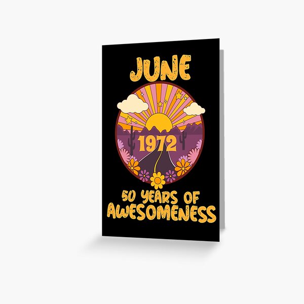1972 Birth Year Greeting Card