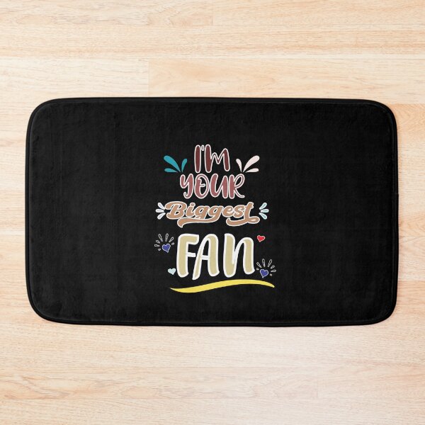 Item preview, I'm Your Biggest Fan - Cute Quote designed and sold by FridPix.