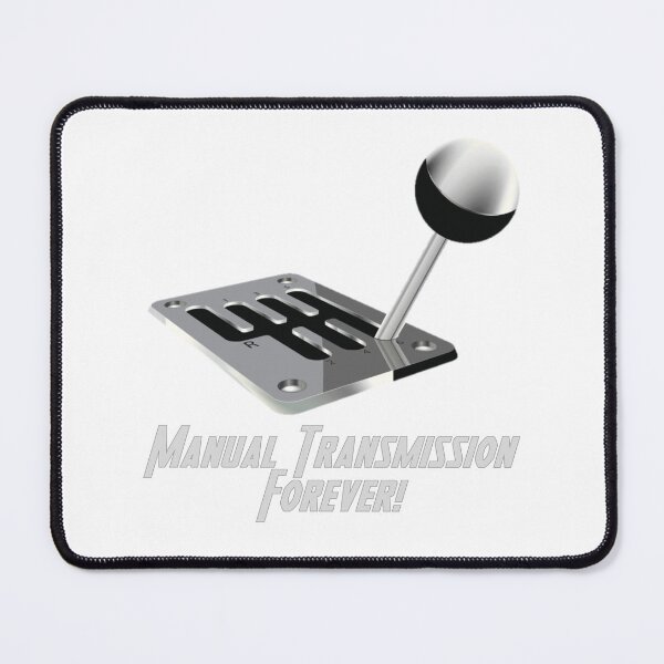 Item preview, Manual Transmission Forever designed and sold by NiceShirtY.