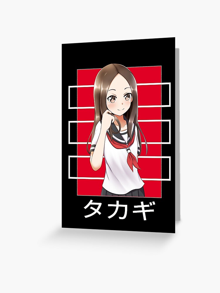 Takagi - karakai Jouzu no Takagi san Greeting Card for Sale by ShopEma