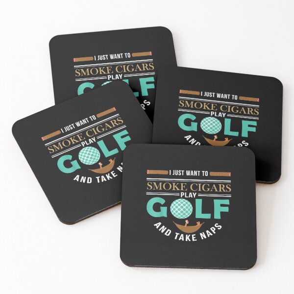 Item preview, I Just Want To Smoke Cigars Play Golf And Take Naps designed and sold by offyourback.