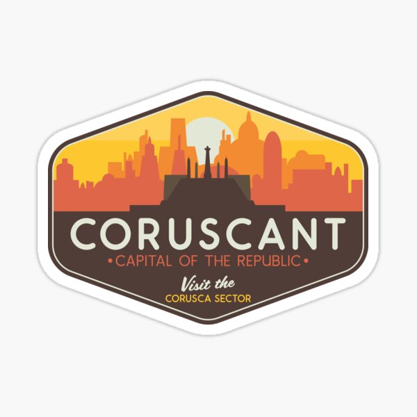 Coruscant - Capital of the Republic Sticker