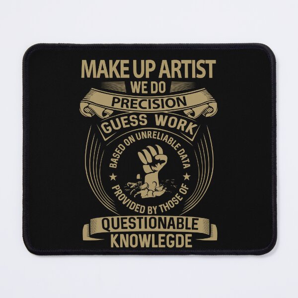 Item preview, Make Up Artist T Shirt - We Do Precision Job Gift Item Tee designed and sold by paneczkopat.