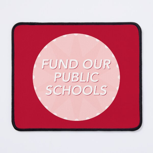 Item preview, Fund Our Public Schools designed and sold by Picket Club.