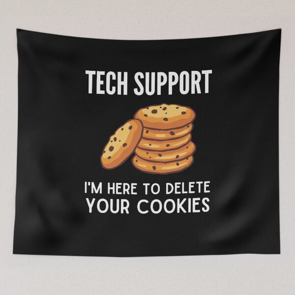 Item preview, Tech Support Here To Delete Your Cookies Funny Tech Support Gift designed and sold by lou731.