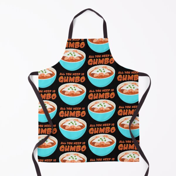 Item preview, All You Need Is Gumbo Nola Louisiana Food design designed and sold by jakehughes2015.