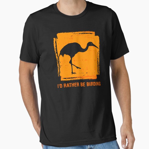 Item preview, Sandhill Crane I’d Rather Be Birding Birdwatcher Bird Lover graphic designed and sold by jakehughes2015.