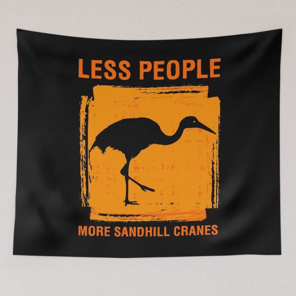 Item preview, Less People More Sandhill Cranes Birdwatcher Bird Lover design designed and sold by jakehughes2015.